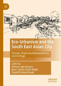 Cover Eco-Urbanism and the South East Asian City