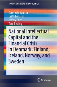 Cover National Intellectual Capital and the Financial Crisis in Denmark, Finland, Iceland, Norway, and Sweden