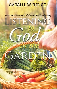 Cover Listening to God in the Garden