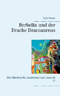 Cover Berbelin und der Drache Dracoaureus