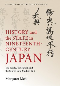 Cover History and the State in Nineteenth-Century Japan
