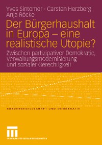 Cover Der Bürgerhaushalt in Europa - eine realistische Utopie?