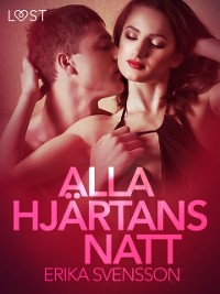 Cover Alla hjärtans natt - erotisk novell