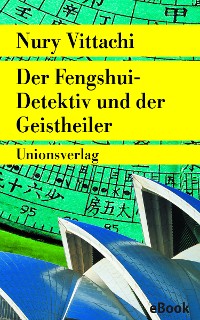 Cover Der Fengshui-Detektiv und der Geistheiler