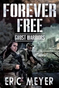 Cover Ghost Warriors (Forever Free Book 10)