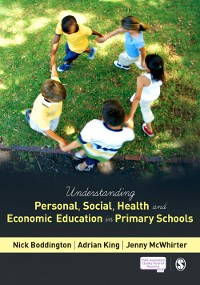 Cover Understanding Personal, Social, Health and Economic Education in Primary Schools
