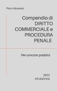 Cover Compendio di DIRITTO COMMERCIALE e PROCEDURA PENALE
