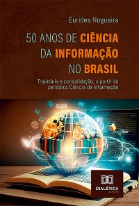 Cover 50 Anos de Ciência da Informação no Brasil