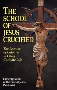Cover School of Jesus Crucified