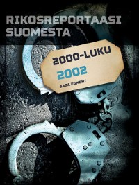 Cover Rikosreportaasi Suomesta 2002