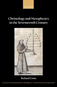 Cover Christology and Metaphysics in the Seventeenth Century