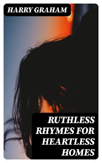 Cover Ruthless Rhymes for Heartless Homes