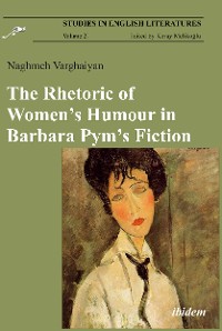 Cover The Rhetoric of Women’s Humour in Barbara Pym’s Fiction