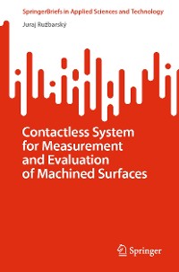 Cover Contactless System for Measurement and Evaluation of Machined Surfaces