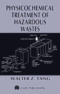 Cover Physicochemical Treatment of Hazardous Wastes