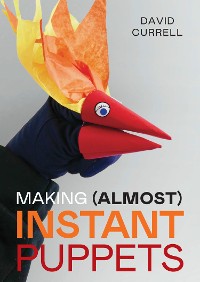 Cover Making (Almost) Instant Puppets
