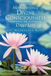 Cover Manifesting Divine Consciousness in Daily Life