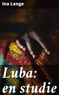 Cover Luba: en studie