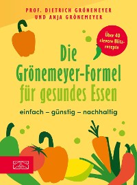 Cover Die Grönemeyer-Formel für gesundes Essen