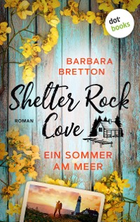 Cover Shelter Rock Cove – Ein Sommer am Meer