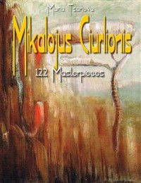 Cover Mikalojus Ciurlionis: 122 Masterpieces