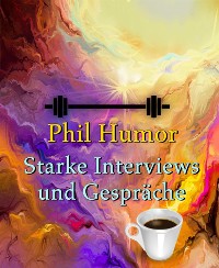 Cover Starke Interviews und Gespräche