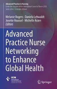 Cover Advanced Practice Nurse Networking to Enhance Global Health