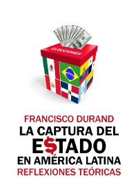 Cover La captura del Estado en América Latina