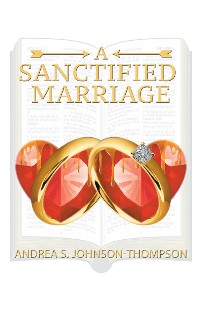 Cover A SANCTIFIED MARRIAGE