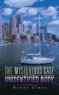 Cover The Mysterious Case of the Unidentified Body
