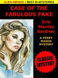 Cover The Case of the Fabulous Fake