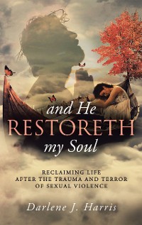 Cover And He Restoreth My Soul