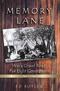 Cover Memory Lane Was A Gravel Road For Eight Generations