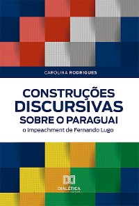 Cover Construções discursivas sobre o Paraguai