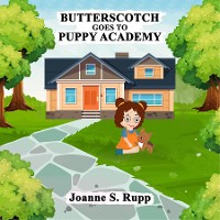 Cover BUTTERSCOTCH GOES TO PUPPY ACADEMY