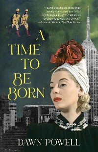 Cover A Time to Be Born (Warbler Classics Annotated Edition)