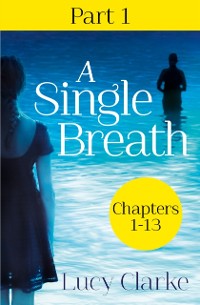 Cover Single Breath: Part 1 (Chapters 1-13)