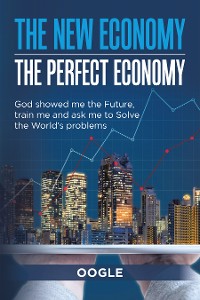 Cover The New Economy – the Perfect Economy