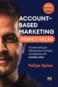 Cover ABM - Account–Based Marketing - Orquestração
