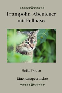 Cover Trampolin-Abenteuer mit Fellnase