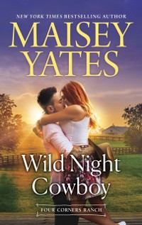 Cover Wild Night Cowboy ( A Four Corners Ranch novella)