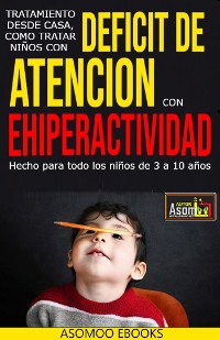 Cover Deficit De Atencion Con Ehiperactividad