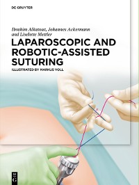 Cover Laparoscopic and Robotic-Assisted Suturing