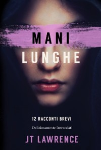 Cover Mani Lunghe