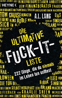 Cover Die ultimative Fuck-it-Liste