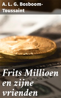 Cover Frits Millioen en zijne vrienden