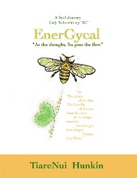 Cover ENERGYCAL, "As the Thought, So goes the flow"