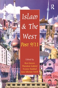 Cover Islam and the West Post 9/11