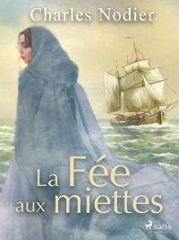 Cover La Fée aux miettes