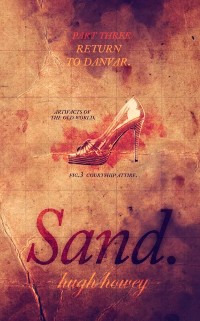 Cover Sand Part 3: Return to Danver